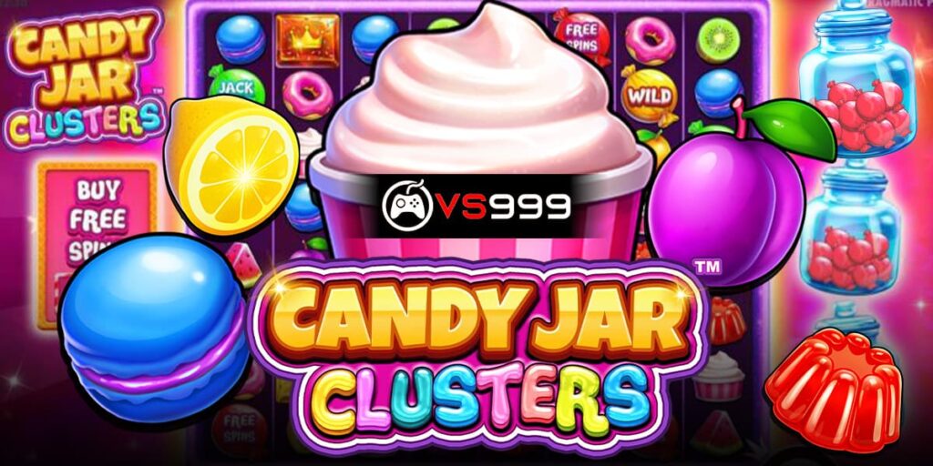 Candy Jar Clusters™